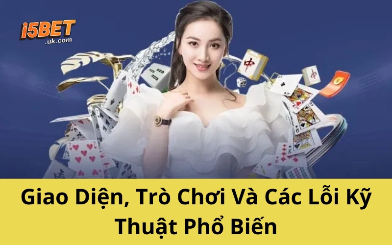 Câu Hỏi Thường Gặp I5BET – Gỡ Rối Mọi Thắc Mắc Nhanh Nhất Giao Diện, Trò Chơi Và Các Lỗi Kỹ Thuật Phổ Biến
