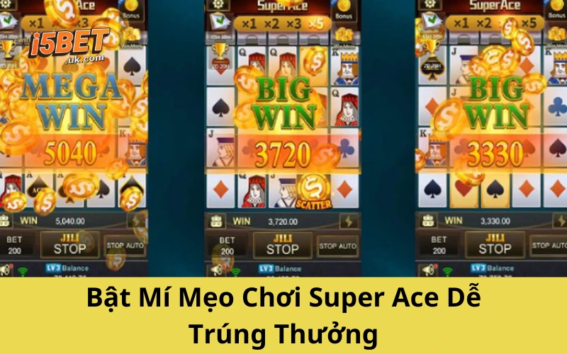 Nổ Hũ Super Ace: Hướng Dẫn Chơi & Mẹo Thắng Lớn Bật Mí Mẹo Chơi Super Ace Dễ Trúng Thưởng