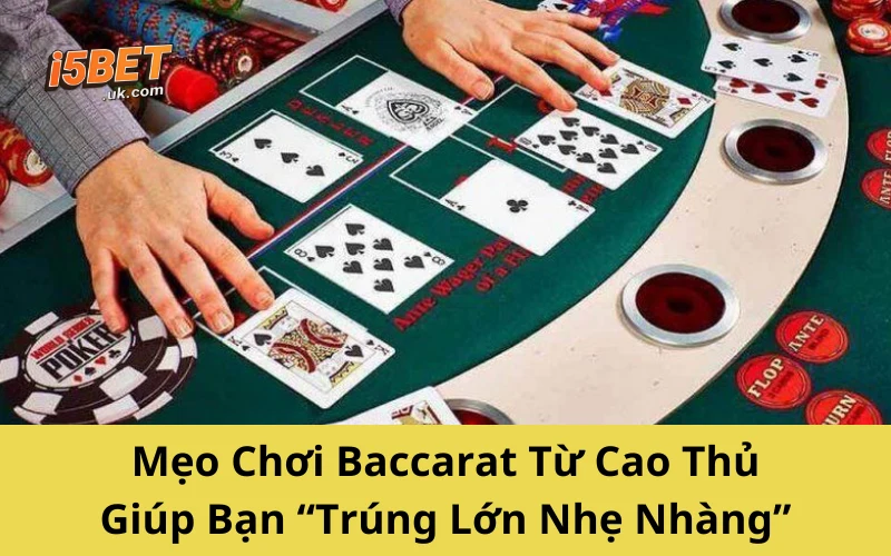 Baccarat Là Gì? Bí Kíp Chơi Chuẩn Cao Thủ Từ A–Z Mẹo Chơi Baccarat Từ Cao Thủ Giúp Bạn “Trúng Lớn Nhẹ Nhàng”